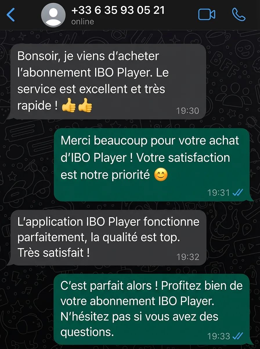 Avis client WhatsApp IBO Player — Service excellent et très rapide, abonnement IBO Pro
